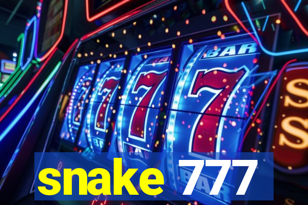 snake 777